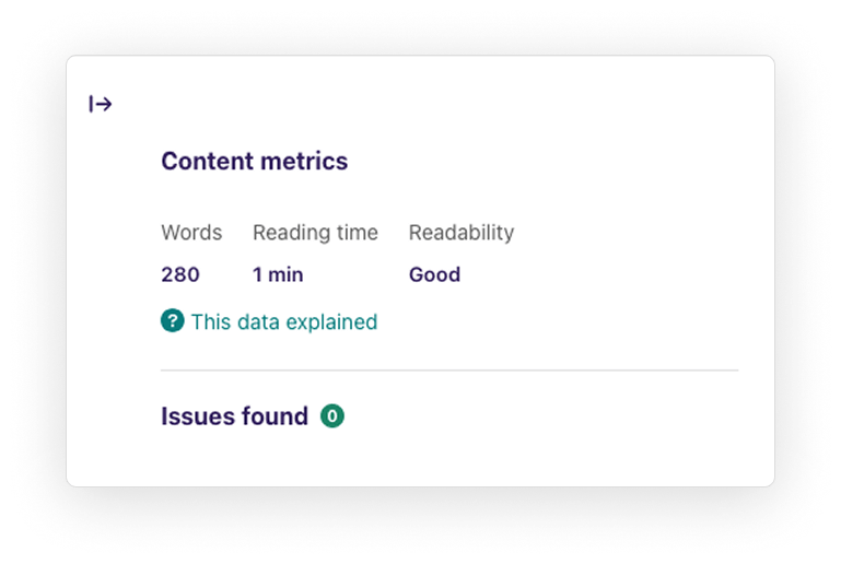 A view of an example checks panel in the Wagtail admin, which says Words 280, Reading Time 1 min, and Readability Good. Beneath those statistics is a link with a tooltip that says This Data Explained.